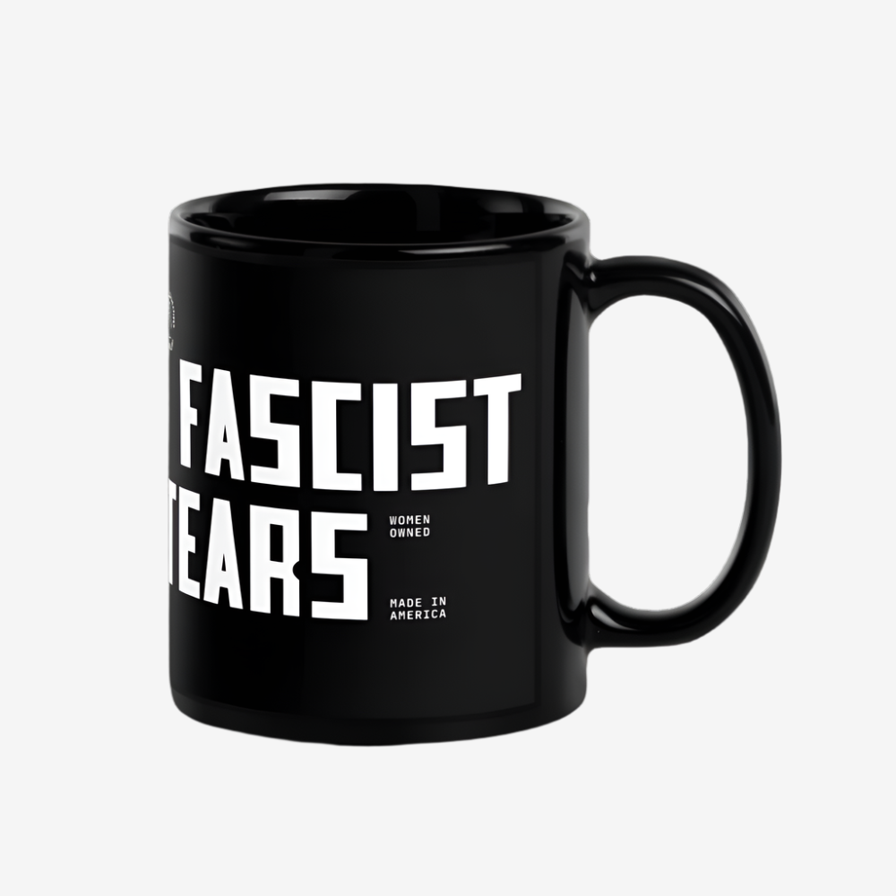 Fascist Tears Glossy Mug