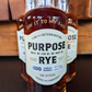 SAY IT TO MY FACE Purpose Rye