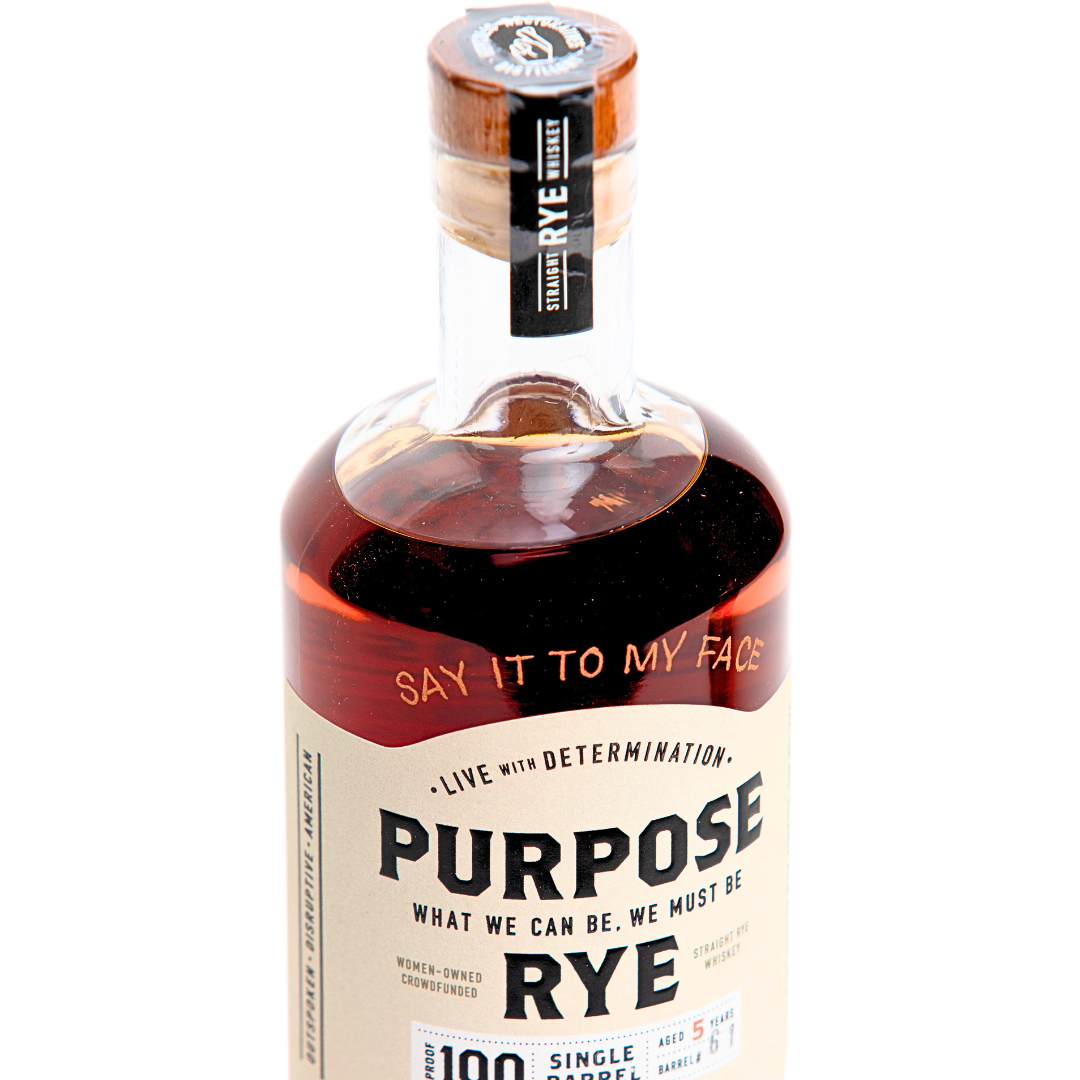 SAY IT TO MY FACE Purpose Rye